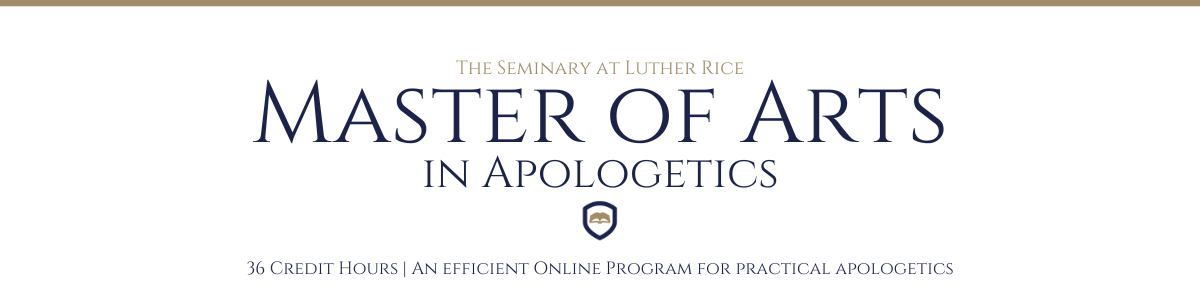 Master of Arts in Apologetics | Luther Rice
