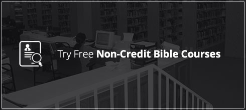 Try free non-credit bible courses